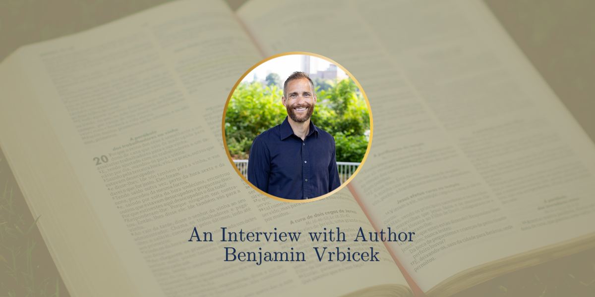 Benjamin Vrbicek, author of Restoration of All Things, smiling outdoors with lush greenery and a city skyline behind him, interviewed on why Christianity cannot be separated from eschatology.